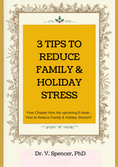 3 Tips to Reduce Family & Holiday Stress