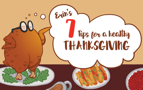 Erin's 7 Tips for a Healthy Thanksgiving