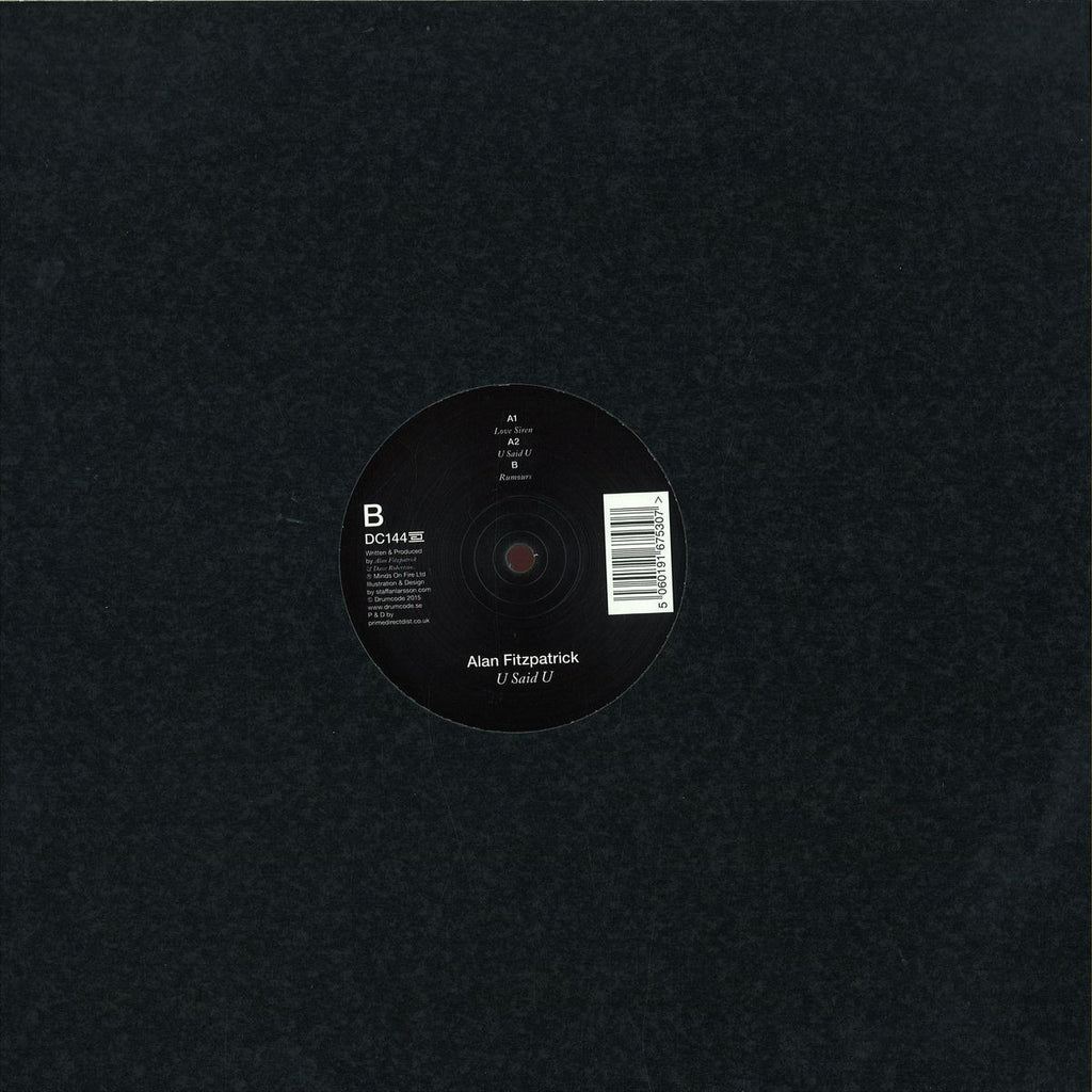 Alan Fitzpatrick – U Said U 12" Drumcode – DC144