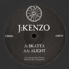 J:Kenzo – Skatta / Alight 12" Cosmic Bridge – CBR016
