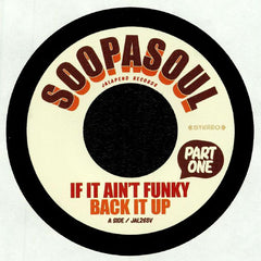 Soopasoul – If It Ain't Funky Back It Up - Jalapeno Records – JAL268V