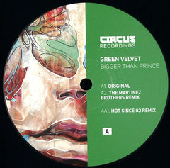 Green Velvet – Bigger Than Prince 12" REPRESS Circus Recordings – CIRCUS028T (BLACK VINYL)