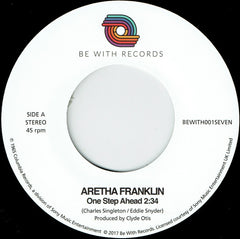 Aretha Franklin – One Step Ahead - Be With Records – BEWITH001SEVEN
