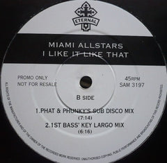 Miami Allstars - I Like It Like That 12" Eternal SAM 3197