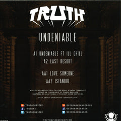 Truth - Undeniable - Deep, Dark And Dangerous DDD01