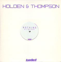 Holden / Thompson - Nothing Loaded Records – LOAD98, LOAD98X