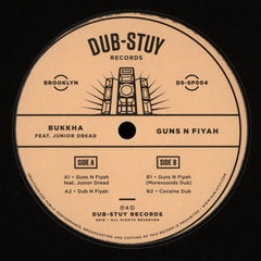 Bukkha Featuring Junior Dread - Guns N Fiyah - Dub-Stuy Records - DS-SP004