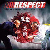Renato Tavares JW Wright Respect 1 Jiu-Jitsu