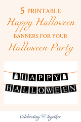 5 Printable Happy Halloween Banners for your Halloween Party - Celebrating Together