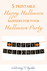 5 Printable Happy Halloween Banners for your Halloween Party - Celebrating Together