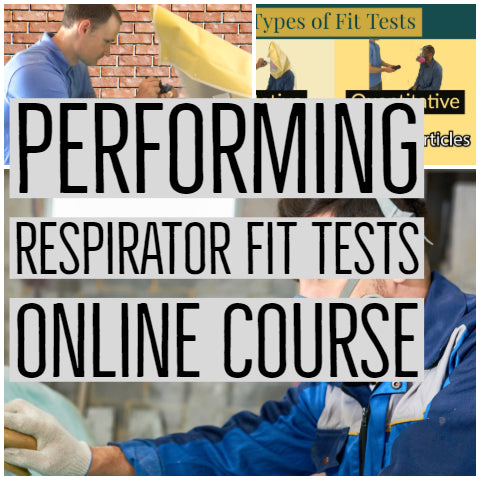 How To Perform Respirator Fit Tests Online Course