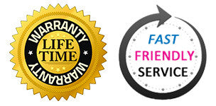 Lifetime warranty Friendly service