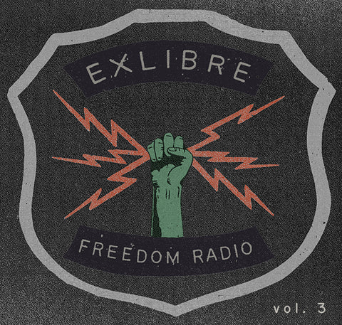 Ex Libre Freedom Radio Vol. 3