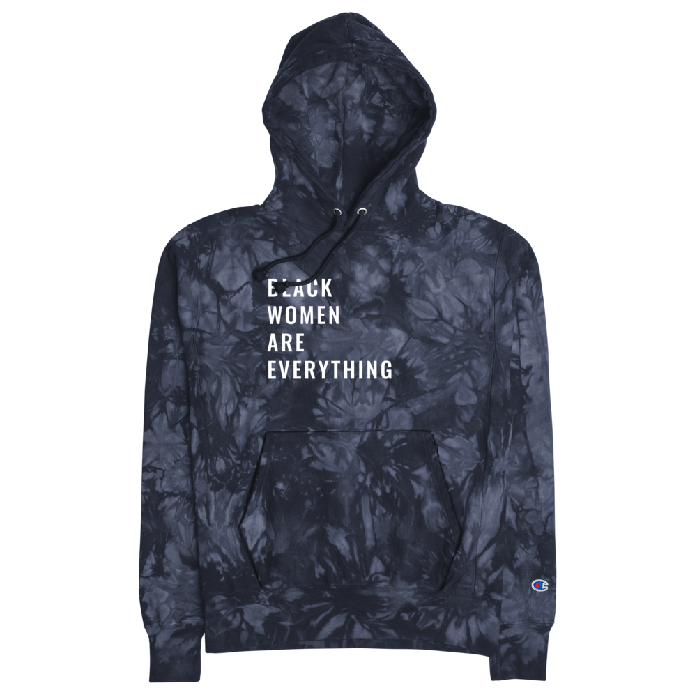bælte Kilimanjaro Rendezvous Black Women Are Everything Tie-Dye Champion Hoodie – Aggravated Youth