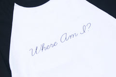 WHERE AM I // MENS LARGE RINGER TEE