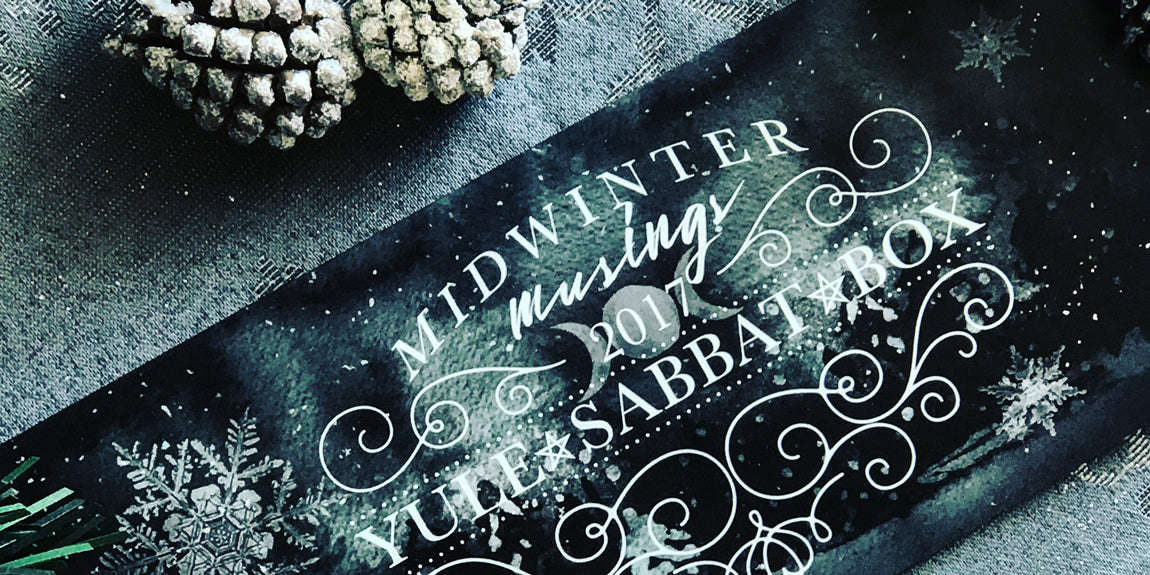 The 2017 Yule Sabbat Box - Winter Solstice Sabbat Box - Midwinter Musings