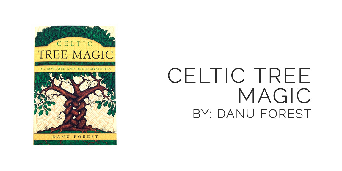 Celtic Tree Magic By Danu Forest - Sabbat Box