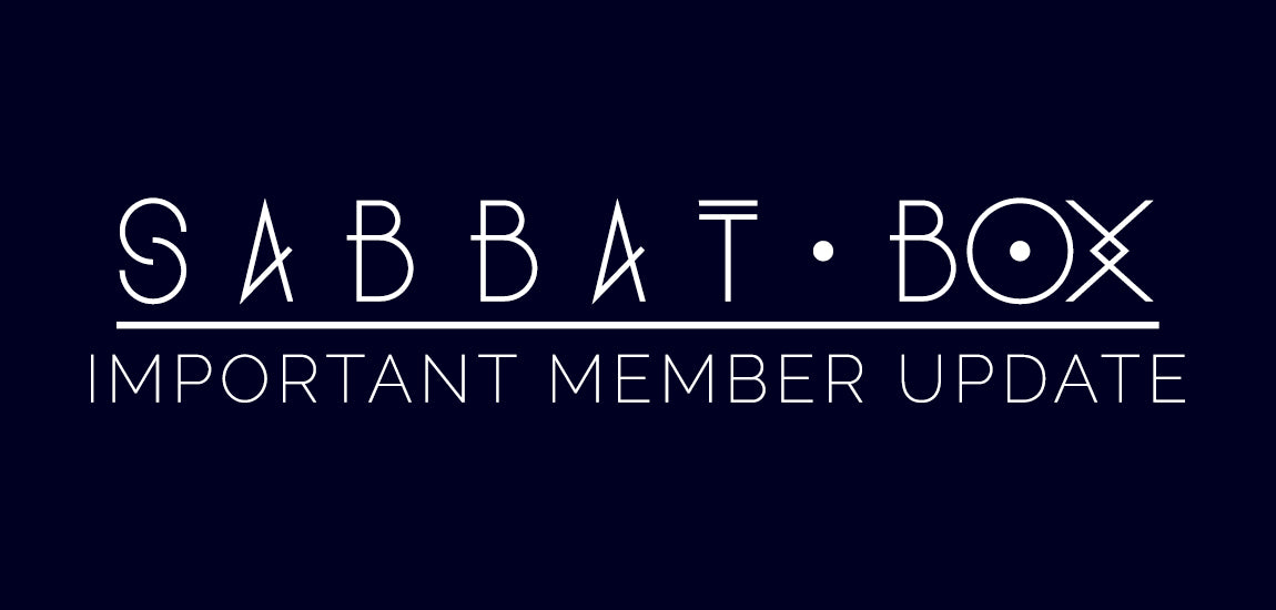 Sabbat Box Important Member Update