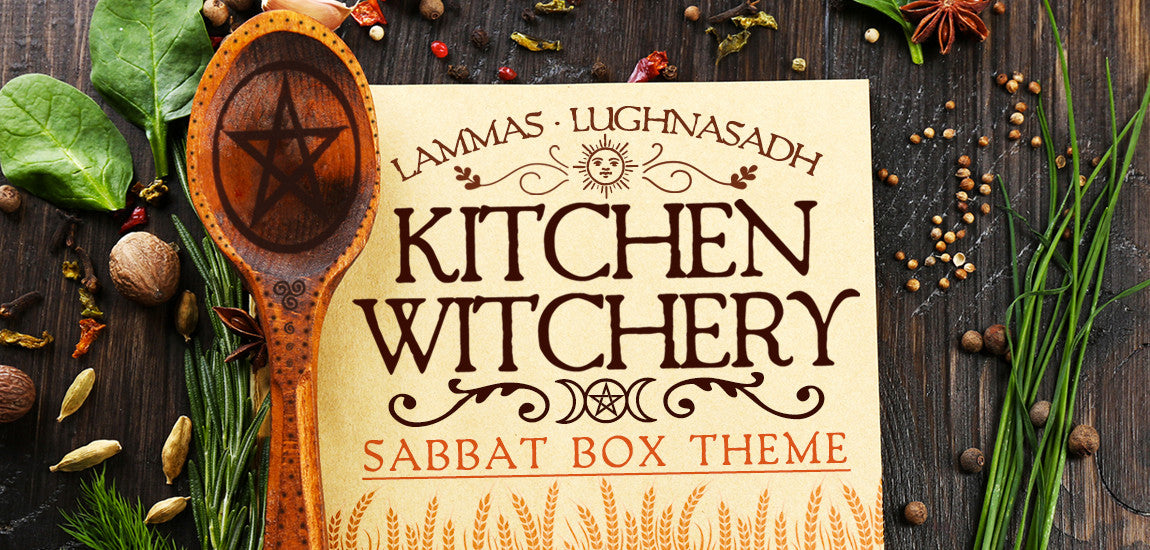 Kitchen Witchery 2017 Lammas Lughnasadh Sabbat Box Theme 