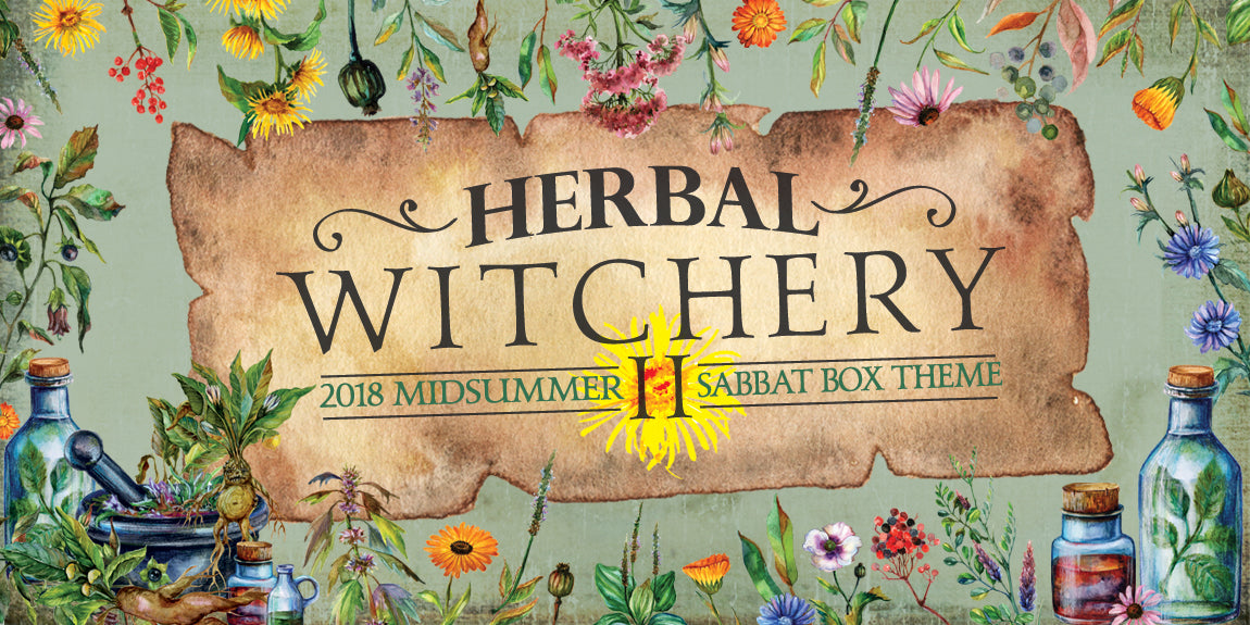 2018 Midsummer Sabbat Box Theme - Herbal Witchery #2