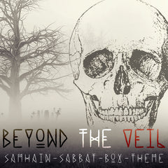 Samhain Sabbat Box Theme for 2016 - Beyond The Veil