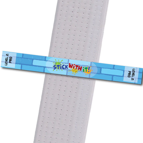 MatChats BeltStripes - Stick With It! - Level 2: Pro Achievement Stripes - BeltStripes.com : The #1 Source for Martial Arts Belt Tape