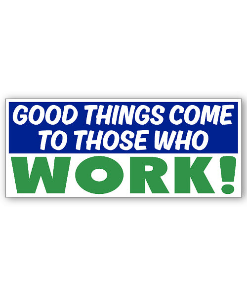 Good Things Bumpersticker Car Magnet Good Things Bumpersticker Car Magnet