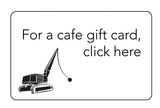 For a cafe gift card, click here.