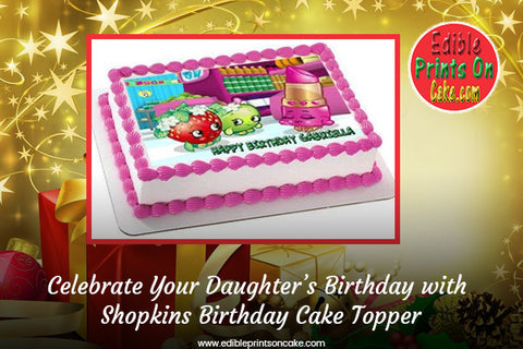 Shopkins Birthday Cake Topper