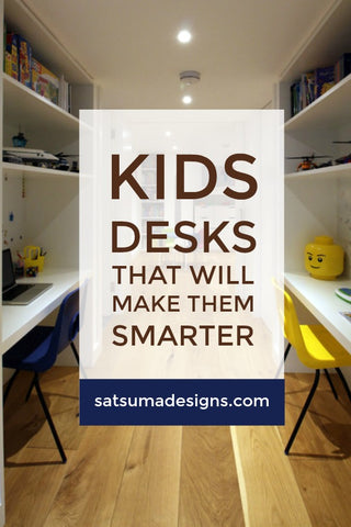 Kids Desks That Will Make Them Smarter Satsuma Designs