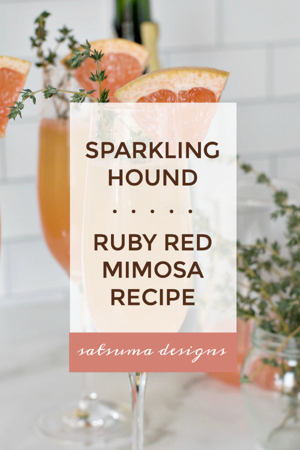 Sparkling hound grapefruit mimosa recipe to serve at your next brunch or lunchtime gathering. Four ingredient cocktail for parties. #mimosa #mimosabar #brunch #brunchrecipes #entertain #satsumadesigns