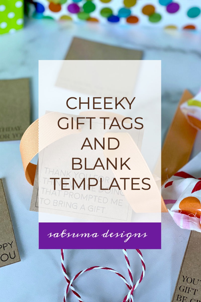 Cheeky gift tags printable and blank design template in Illustrator and PDF format | Easy to print and use gift tags for birthday, hostess gift and more! #gifttag #birthday #hostessgift #gifttags #etiquette #cheeky #humor #funnygifttags