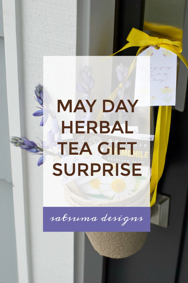 May Day Herbal Tea Gift Surprise. Share this easy May Day gift basket that includes herbal tea seeds in small peat pots. Includes my free printable May Day gift tag and plant tags. #mayday #maydaygift #giftideas #mothersdaygifts #gifts