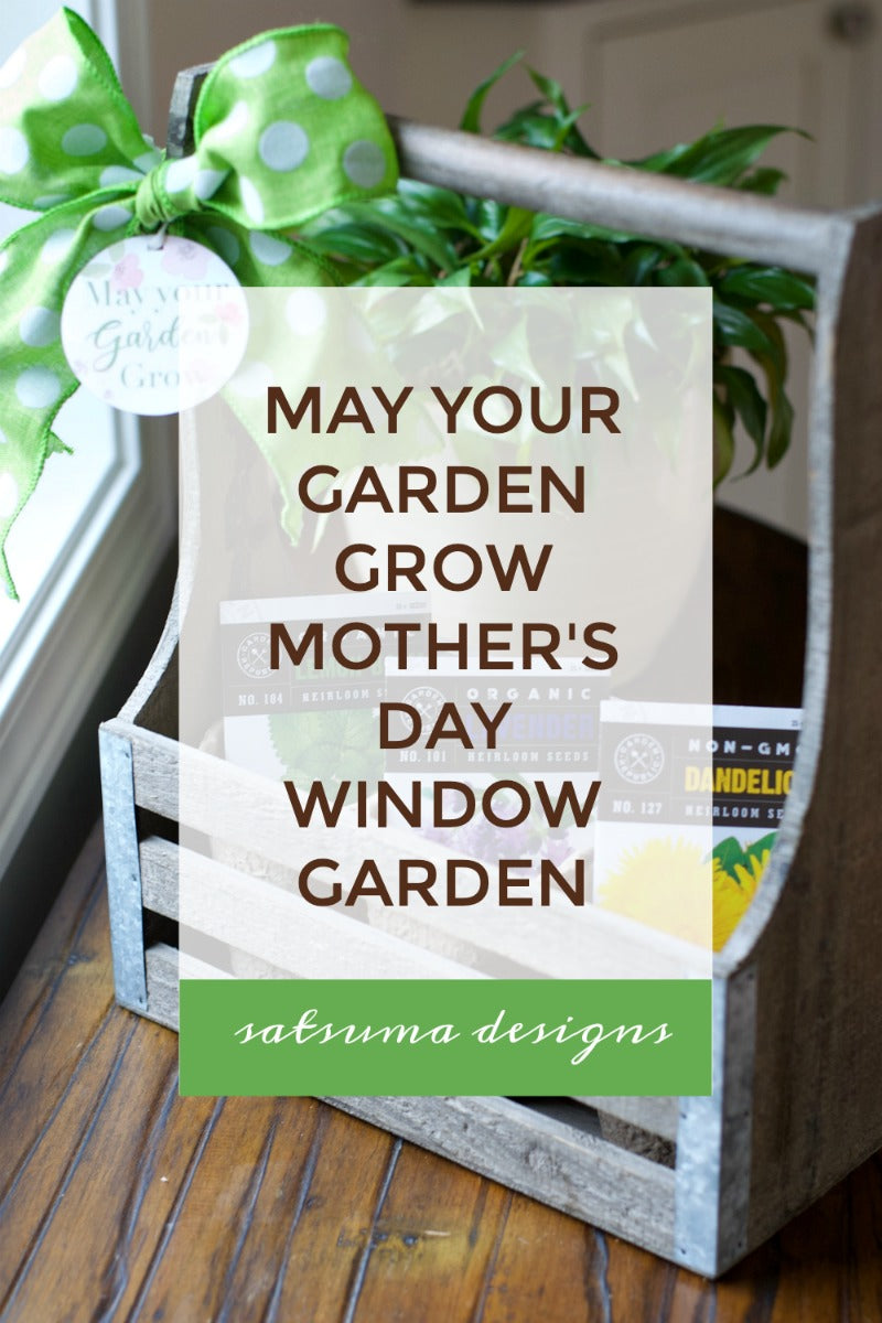 May your garden grow Mother's Day window garden is a perfect way to celebrate Mom this Mother's day. Herbal tea seeds will sprout and keep giving a sweet gift! #mothersday #mom #mother #windowgarden #greenhouse #herbs #plants