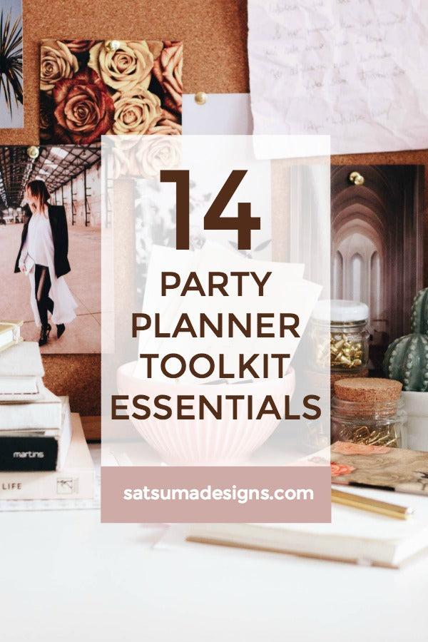 Click through to discover my 14 party planner toolkit essentials to make party prep and production a breeze | SatsumaDesigns.com #party #partyplanner #wedding
