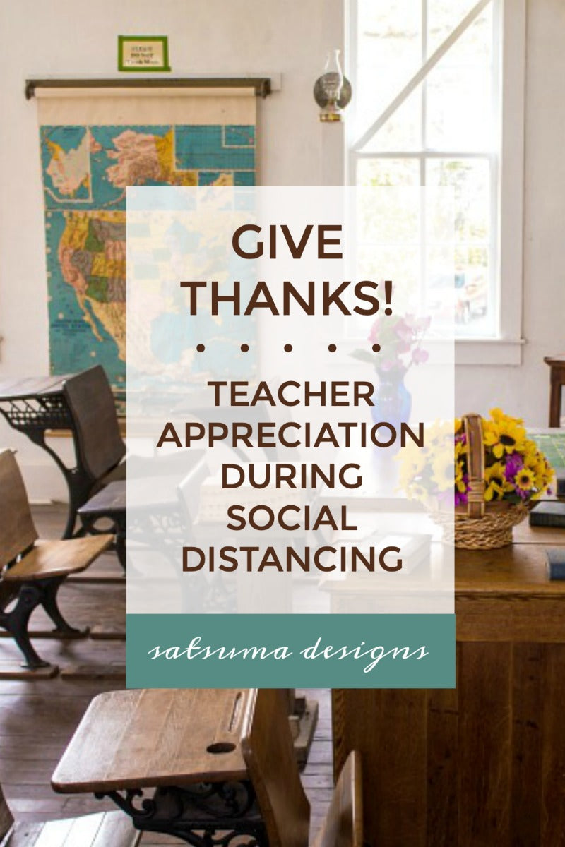 Celebrate Teacher Appreciation week during social distancing. Here are a few thoughtful ways to give thanks to beloved teachers during stay at home orders. #teacherappreciation #teachers #covid19 #stayathome #giftthanks #gratitude