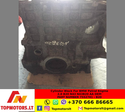 Cylinder Block For BMW - Petrol Engine 2 0 B20 N43 N43B20 AA OEM PART NUMBER 7552781 - B20