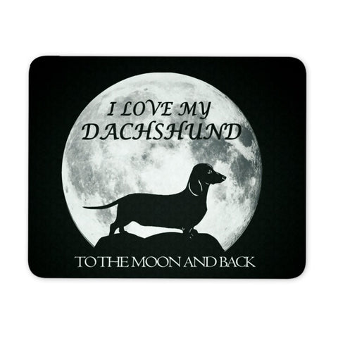 Mousepads - Love My Dachshund To The Moon And Back Mousepad