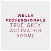 Wella True Grey Activator 500ml - Hairdressing Supplies