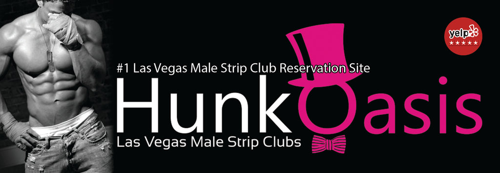 Hunk Oasis Male Strip Clubs in Las Vegas!