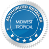 Midwest Tropical Authorized Dealer