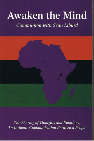 Awaken The Mind: Communion with Sean Liburd