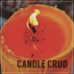 Candle crud