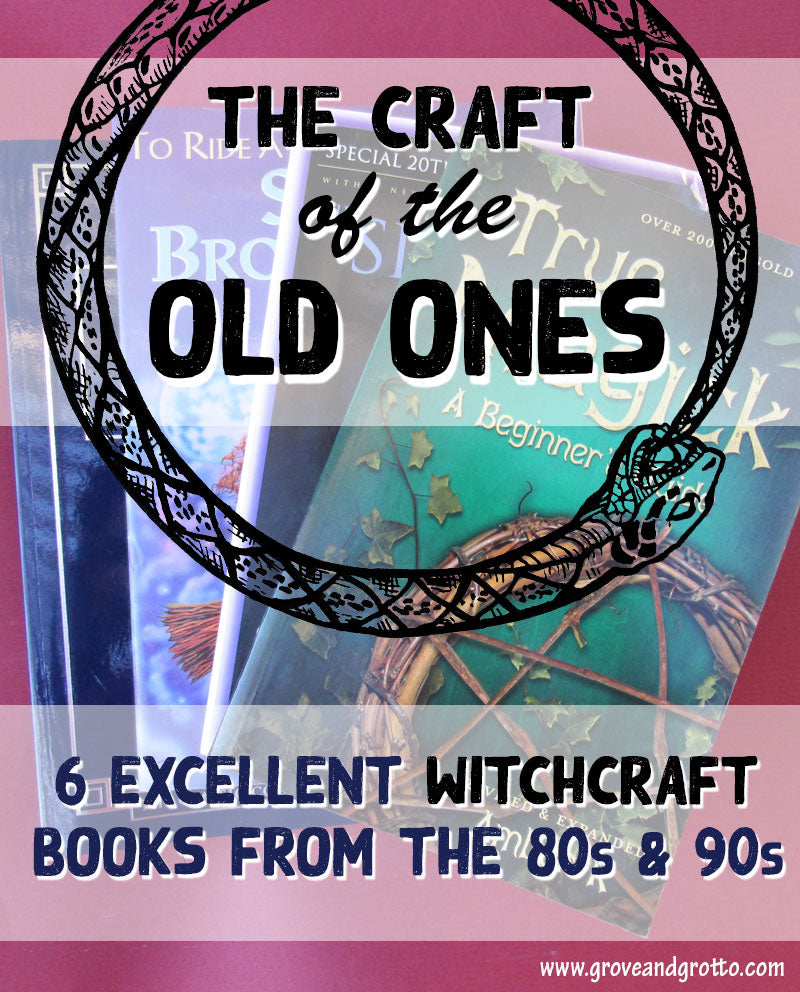 The Craft of the Old Ones