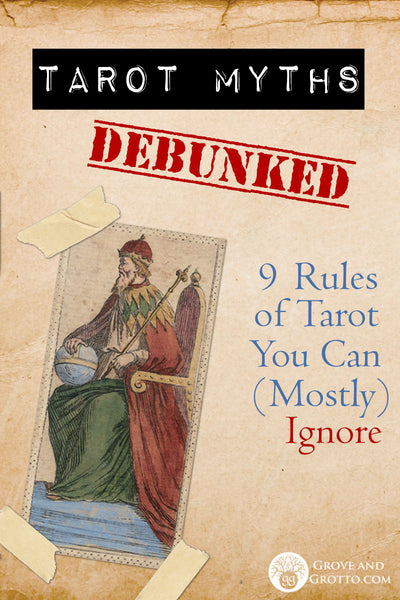 Tarot myths debunked: 9 rules of Tarot you can (mostly) ignore