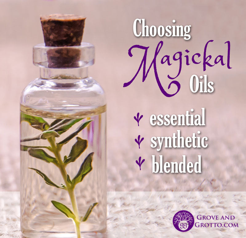 Choosing magickal oils