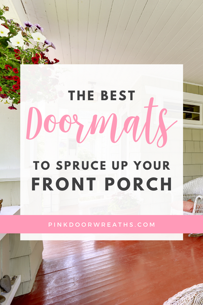 Best Doormats to Spruce Up Your Front Porch
