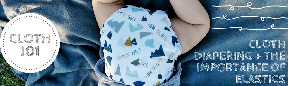 Mother ease Cloth Diapers and the Importance of Elastics