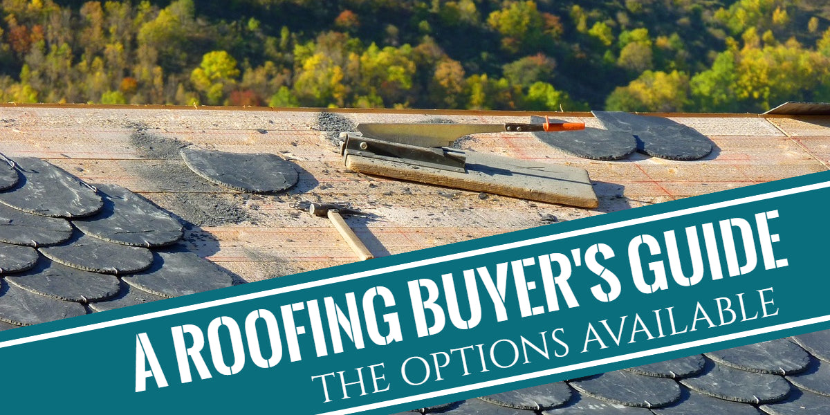A Roofing Buyer's Guide