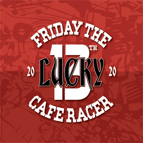 Care Racer's Friday The Lucky 13th Holiday
